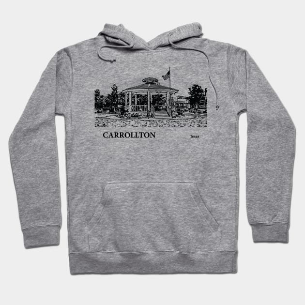 Carrollton Texas Hoodie by Lakeric